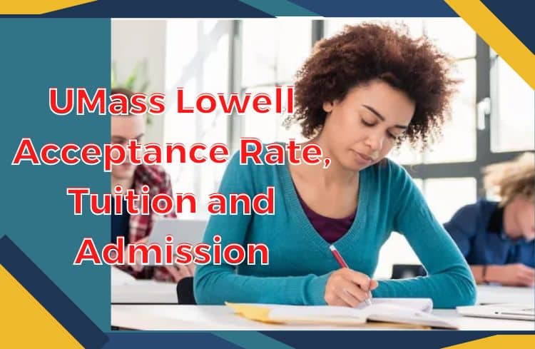 UMass Lowell Acceptance Rate